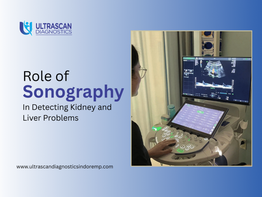 Role of Sonography in Detecting Kidney and Liver Problems